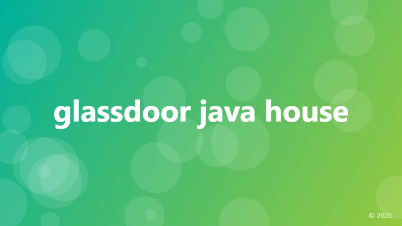 glassdoor java house