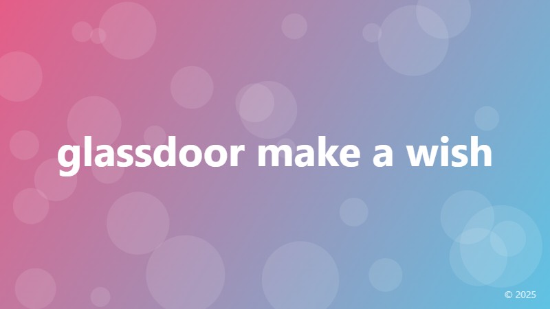 glassdoor make a wish