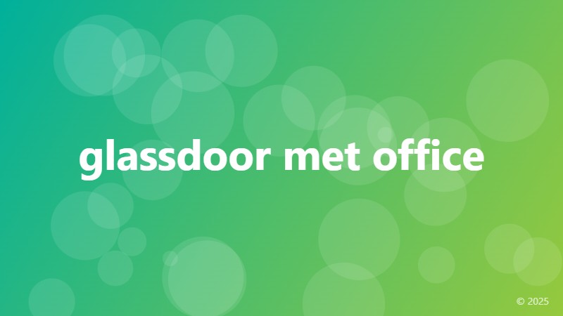 glassdoor met office