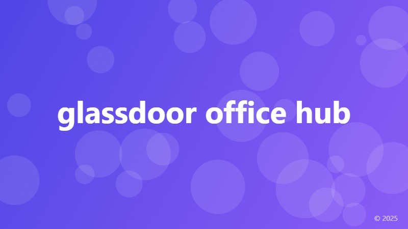 glassdoor office hub