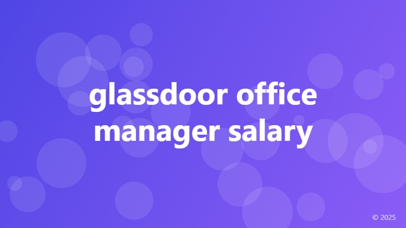 glassdoor office manager salary