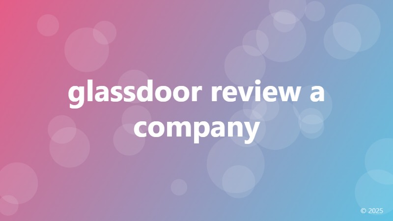 glassdoor review a company