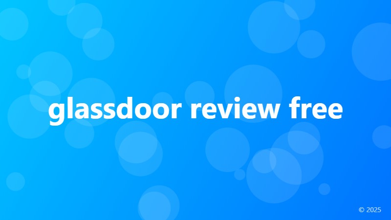 glassdoor review free