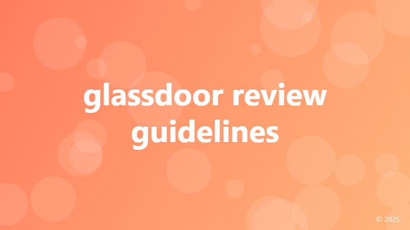 glassdoor review guidelines