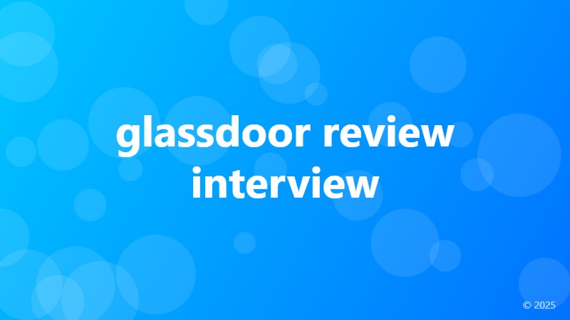 glassdoor review interview