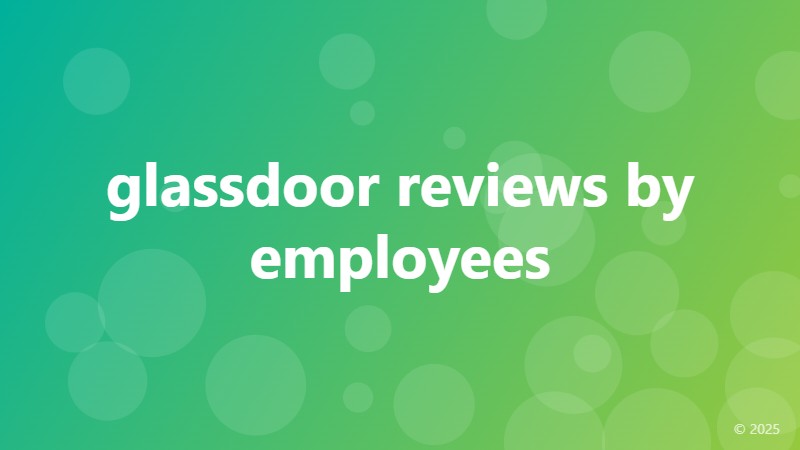 glassdoor reviews by employees