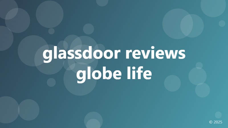 glassdoor reviews globe life