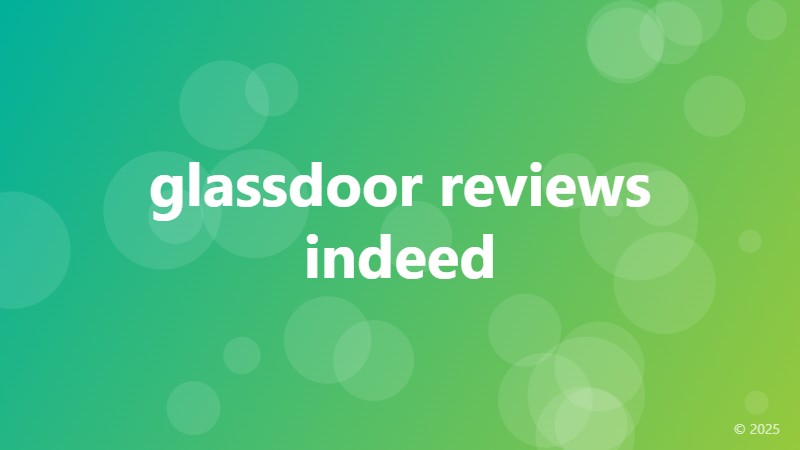 glassdoor reviews indeed