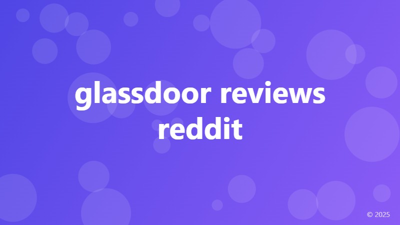 glassdoor reviews reddit