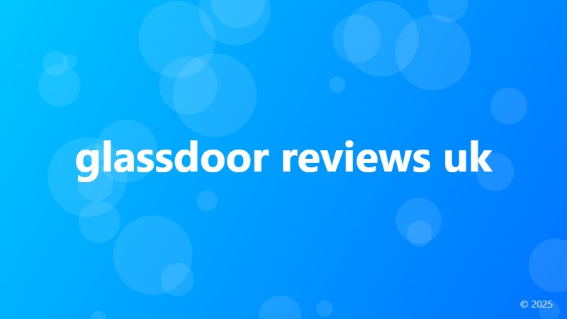 glassdoor reviews uk