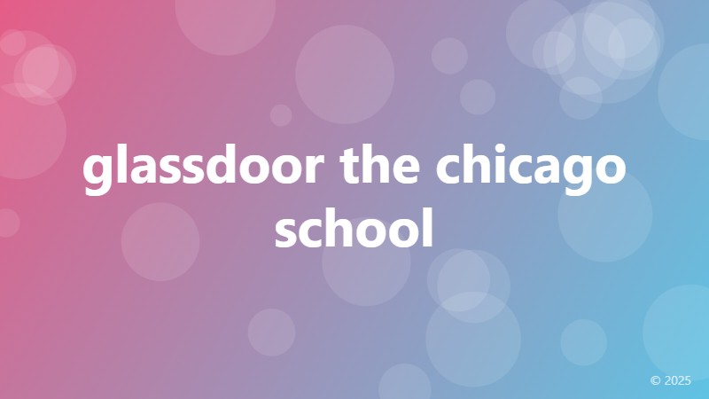 glassdoor the chicago school