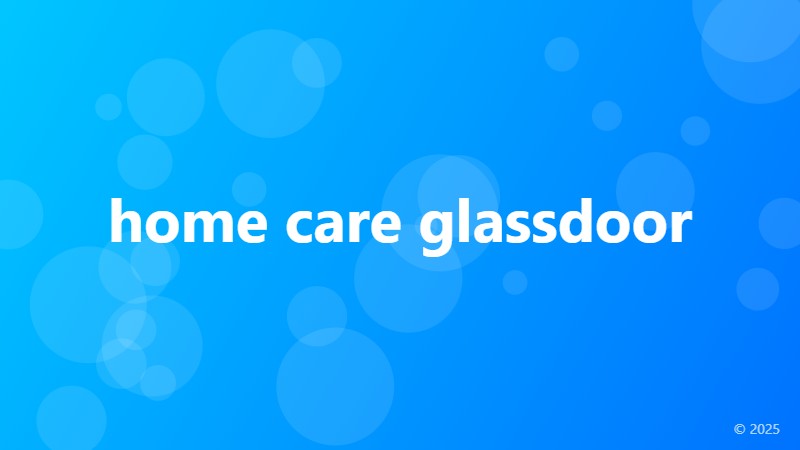 home care glassdoor