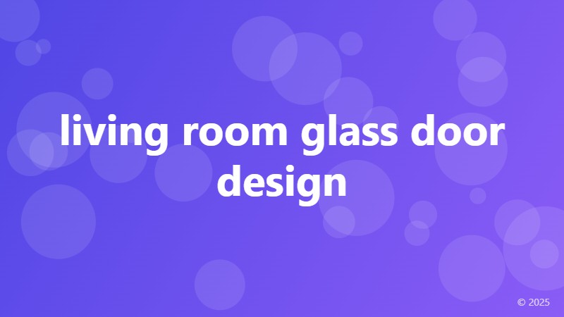 living room glass door design