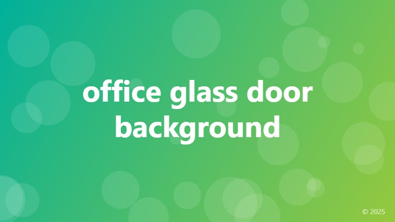 office glass door background