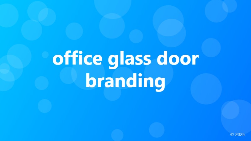 office glass door branding