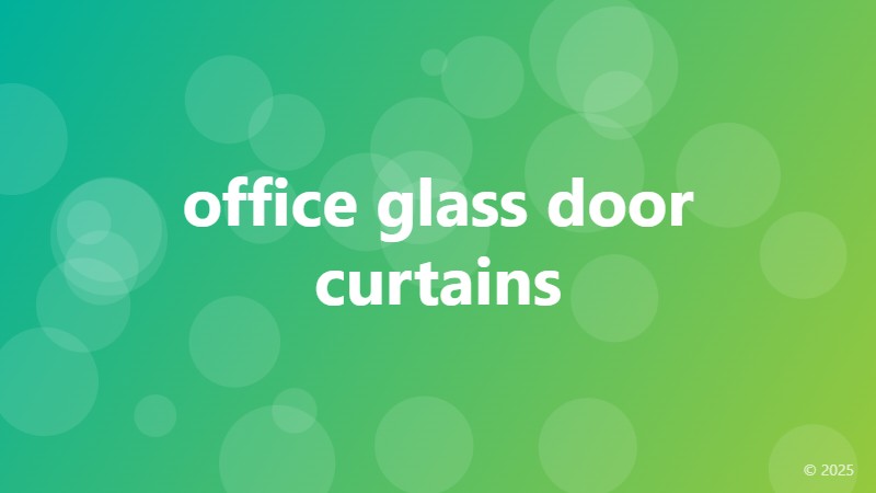 office glass door curtains