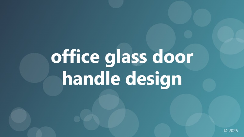 office glass door handle design