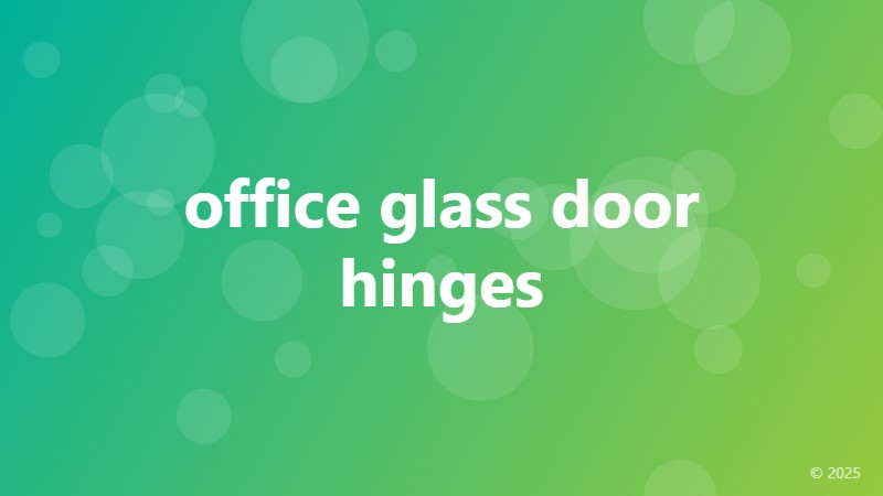 office glass door hinges