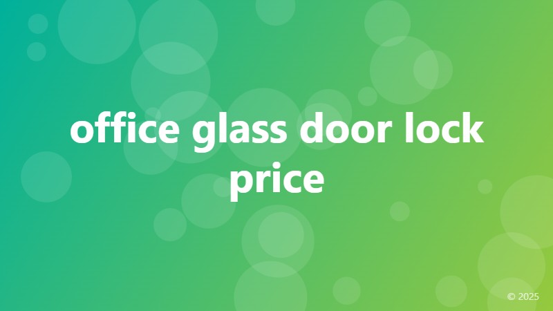 office glass door lock price